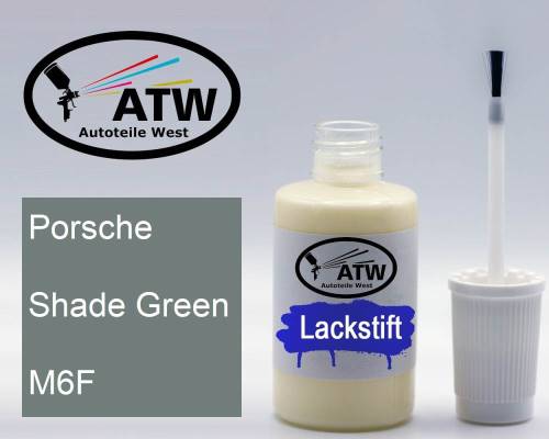 Porsche, Shade Green, M6F: 20ml Lackstift, von ATW Autoteile West.